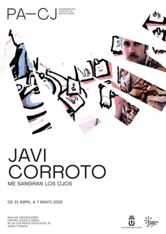 javi-corroto-me-sangran-los-ojos-cuenca.jpg