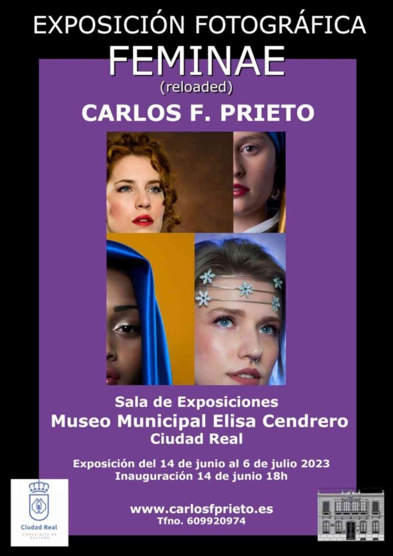 Exposición de fotografía FEMINAE (reloaded) de Carlos F. Prieto el 14 de junio al 6 de julio en el Museo Elisa Cendrero de Ciudad Real