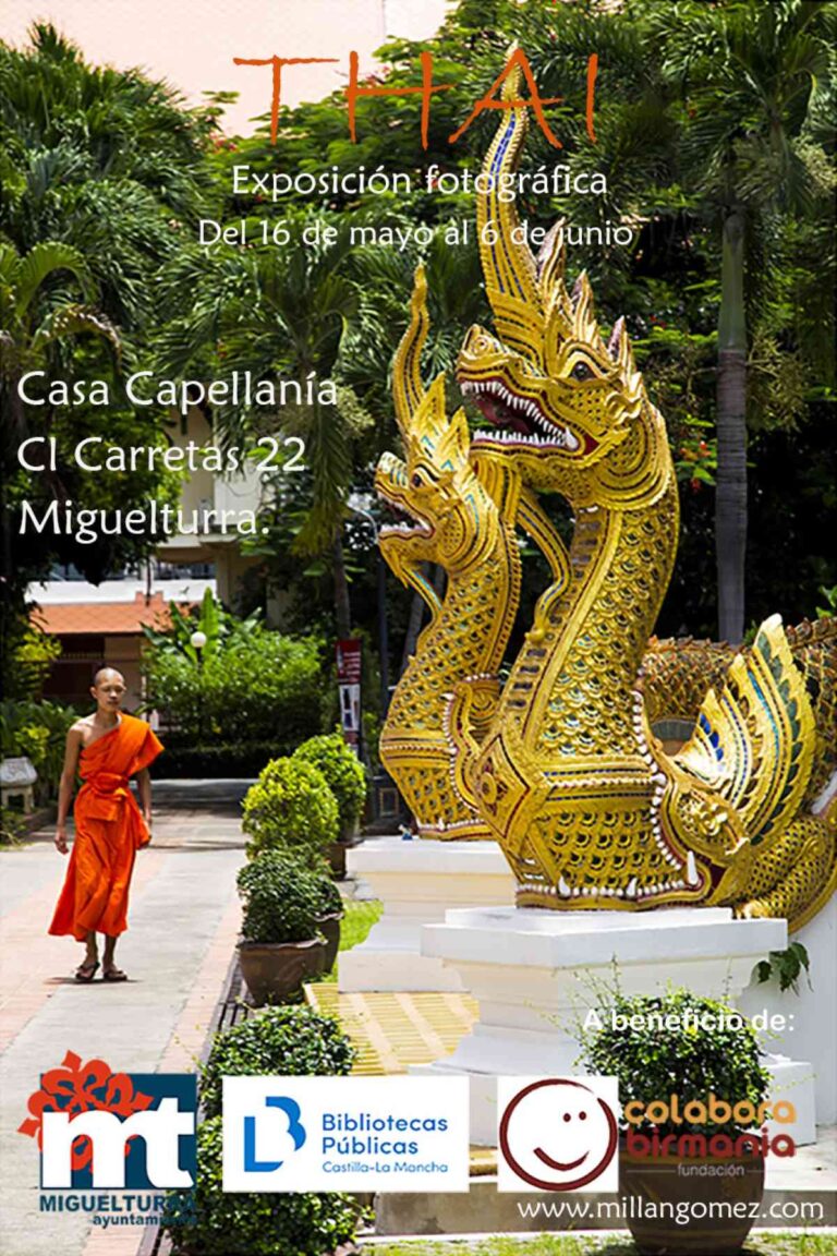 Exposición fotográfica “Thai” de Millán Gómez del 16 de mayo al 6 de junio en la biblioteca “Casa de la Capellanía” de Miguelturra