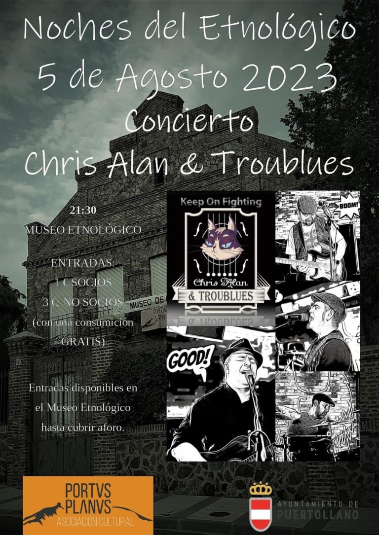 “Las Noches del Etnológico” de Puertollano presenta un concierto de Chris Alan & Troublues este 5 de agosto a las 21,30 h
