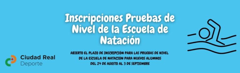 Plazo inscripción pruebas nivel de la Escuela de Natación de Ciudad Real hasta el 3 de septiembre