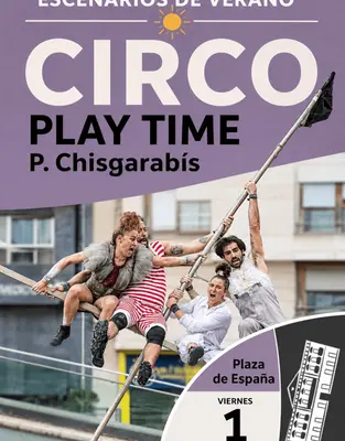 Cartel del espectaculo de circo Play Time de la compania P. Chisgarabis