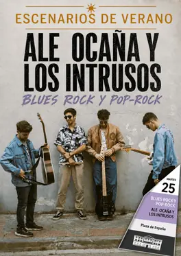 Cartel del concierto de Ale Ocaña y Los Intrusos en la Plaza de España dentro de Escenarios de Verano 2026 en Alcázar de San Juan