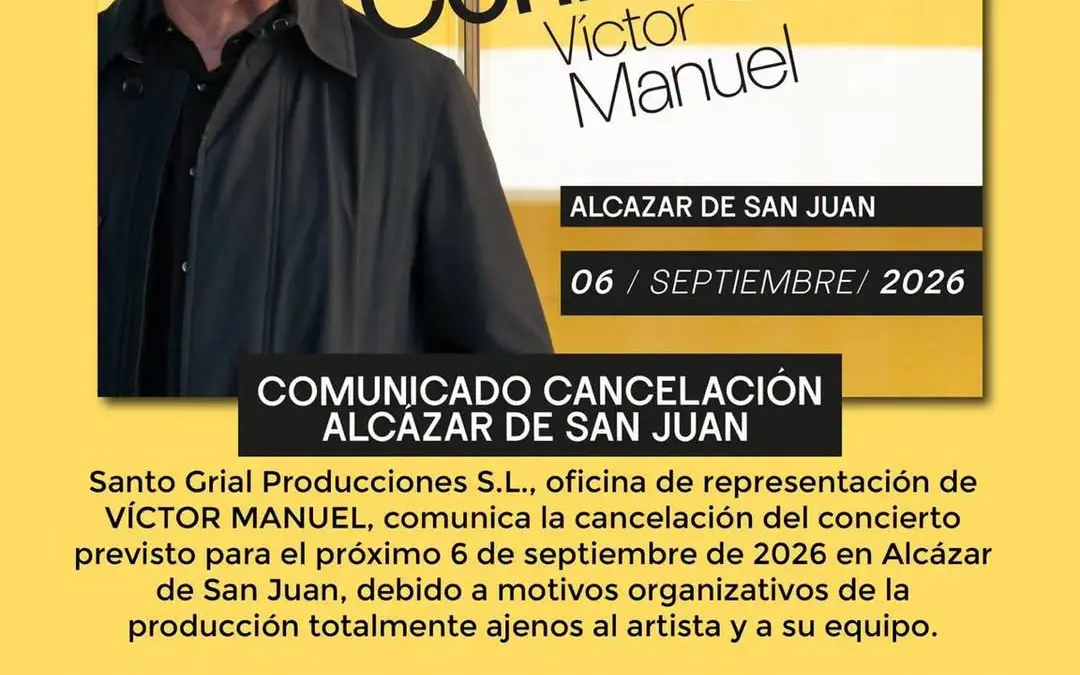 Aviso municipal de la cancelación del concierto de Víctor Manuel en la Feria de Alcázar de San Juan